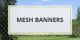Mesh Banners